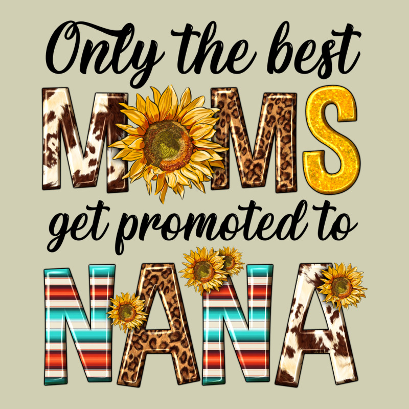 Only The Best Moms Get Promoted To Nana Heavy Core Tee by texasbilliewilder | Teevron