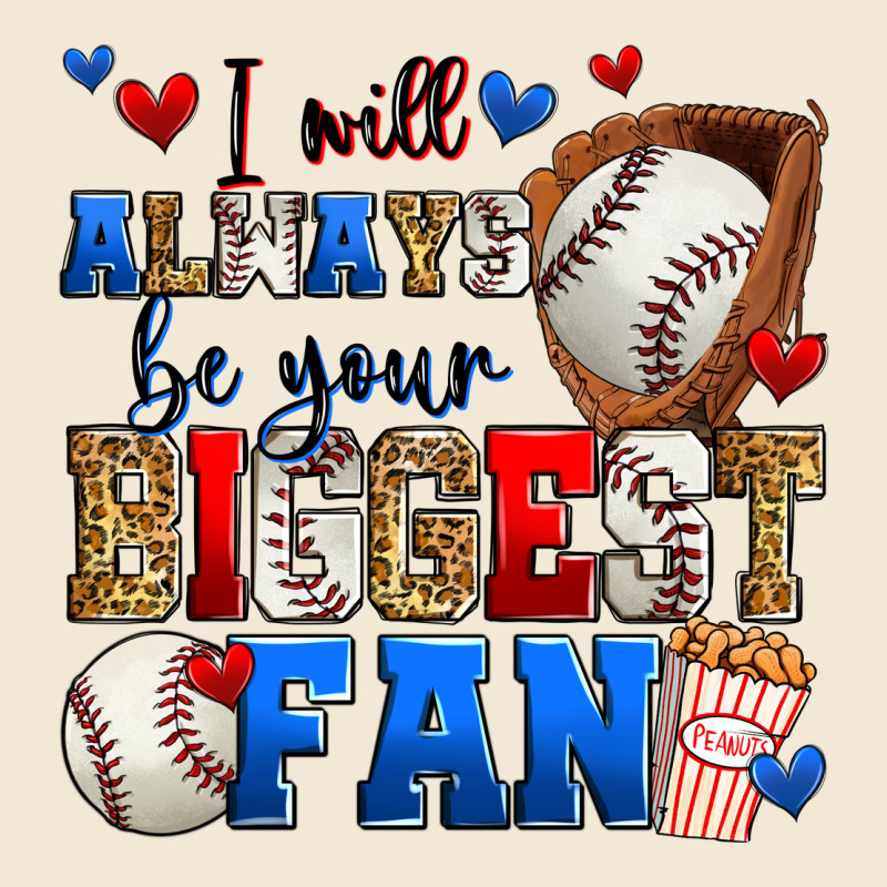 I Will Always Be Your Biggest Fan Baseball Premium Tee by Zillion Design Studio | Teevron