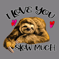 Valentine Sloth, I Love You Slow Much Heavyweight Hoodie | Teevron