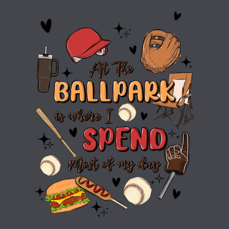 At The Ballpark Is Where I Spend Most Of My Day Long Sleeve Tee by MaliasSmallBusiness | Teevron