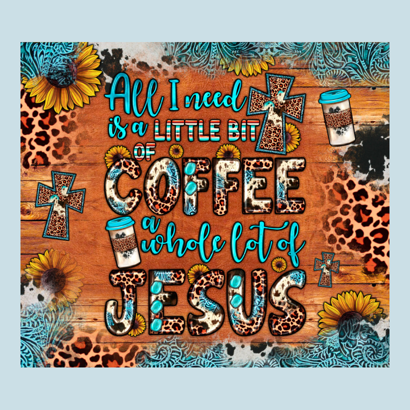 All I Need Is A Little Bit Of Coffee And O Whole Lot Of Jesus Ladies Tee by JahusDesignShop | Teevron