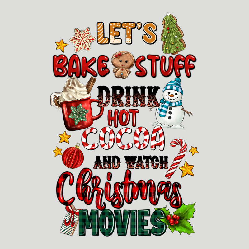 Let's Bake Stuff Drink Hot Cocoa And Watch Christm Zipper Hoodie by MaliasSmallBusiness | Teevron