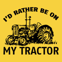 I D Rather Be On My Tractor Premium Sweatshirt | Teevron