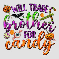Will Trade Brother For Candy Premium Hoodie | Teevron