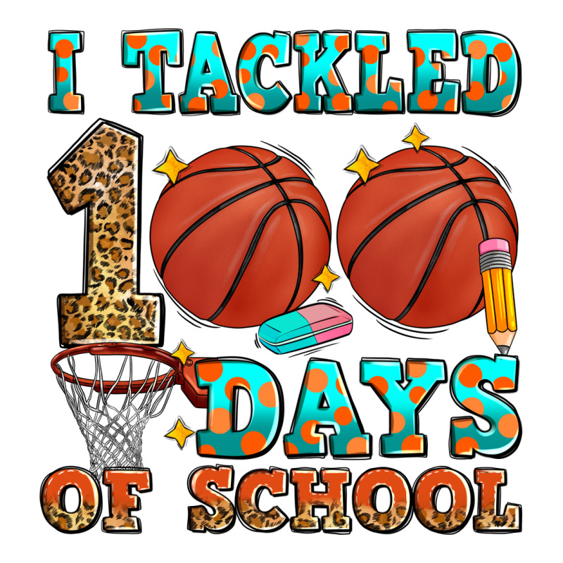 I Tackled 100 Days Of School Basketball Premium Tee by Zillion Design Studio | Teevron