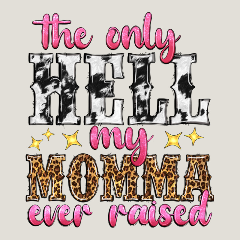 The Only Hell My Momma Ever Raised Heavy Core Tee by texasbilliewilder | Teevron
