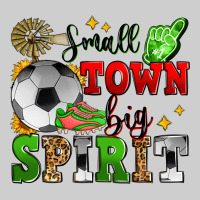 Small Town Big Spirit Soccer Premium Tee | Teevron
