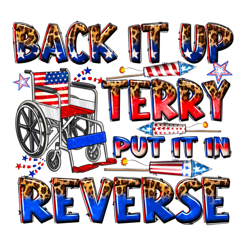 Back It Up Terry Put It In Reverse Billie Wilder Ladies Tee by texasbilliewilder | Teevron