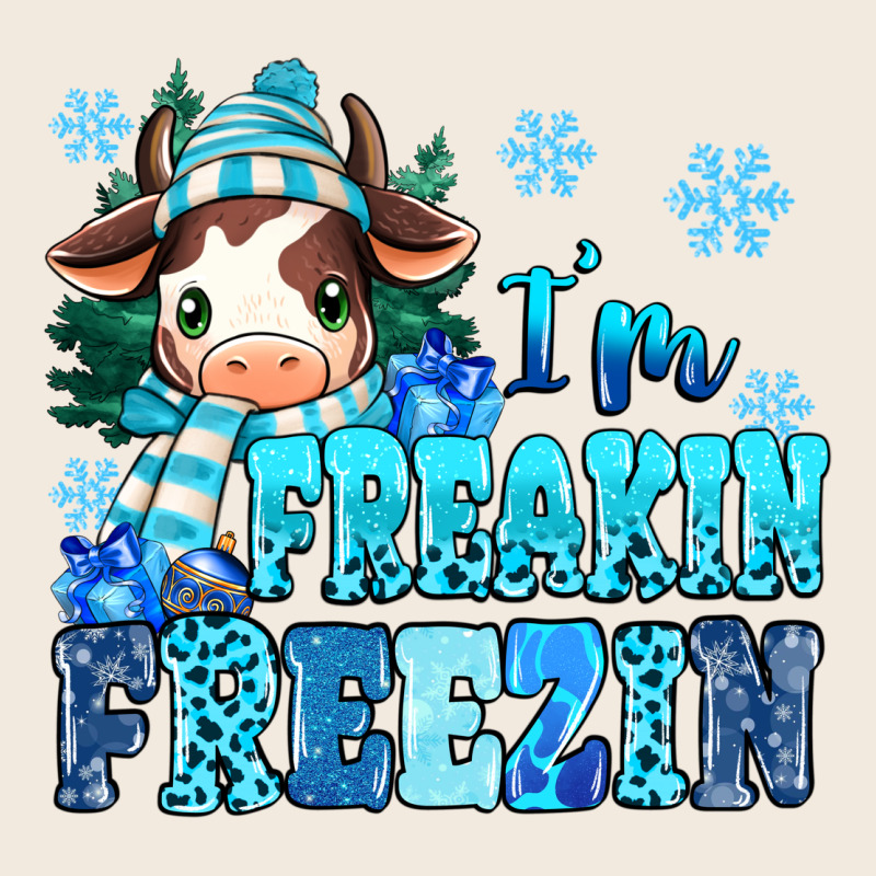 I'm Freakin Freezin Zipper Hoodie by MaliasSmallBusiness | Teevron
