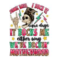 some days i rock it some days it rocks me | Teevron