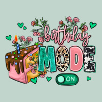 Birthday Mode On Zipper Hoodie | Teevron