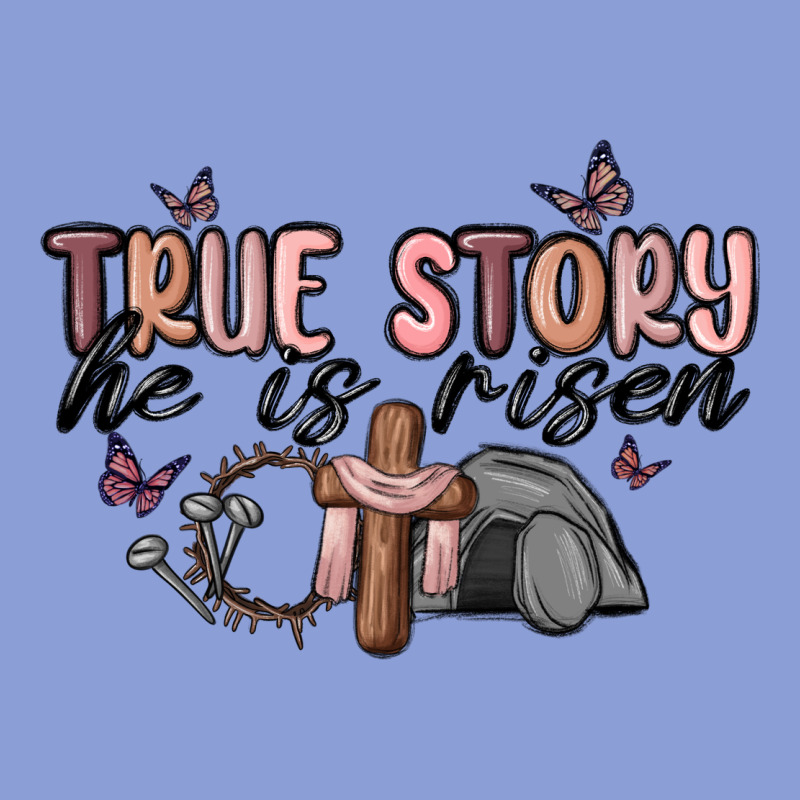True Story He Is Risen Long Sleeve Tee by MaliasSmallBusiness | Teevron