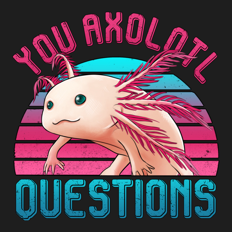 You Axolotl Questions 80's Retro Sunset Classic Tee by Jasminsmagicworld | Teevron