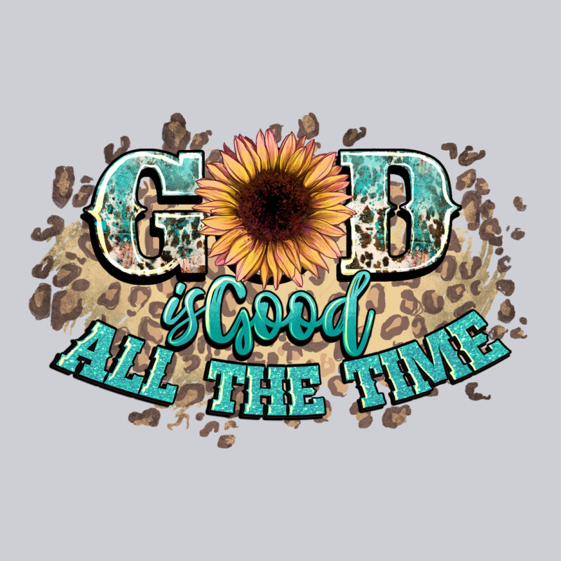 God Is Good All The Time Heavyweight Sweatshirt by NancyCooperArtShop | Teevron
