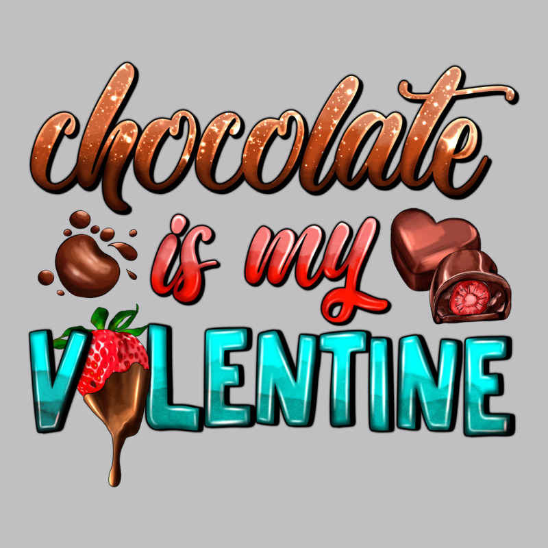 Chocolate Is My Valentine Classic Tee by AdoDesignShop | Teevron