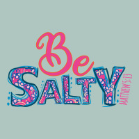 Be Salty Premium Sweatshirt | Teevron
