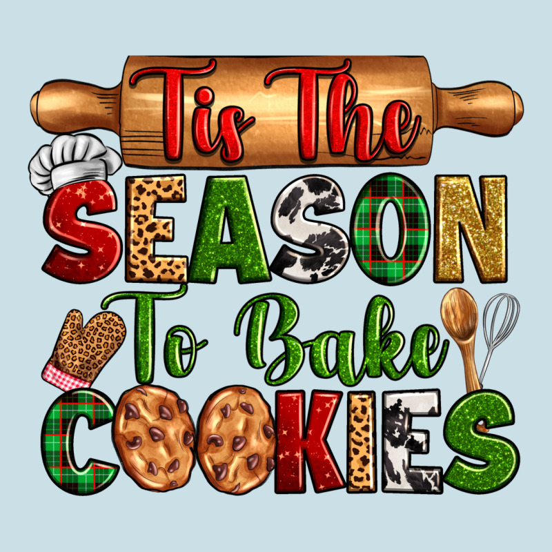 Tis The Season To Bake Cookies Ladies Tee by Zillion Design Studio | Teevron