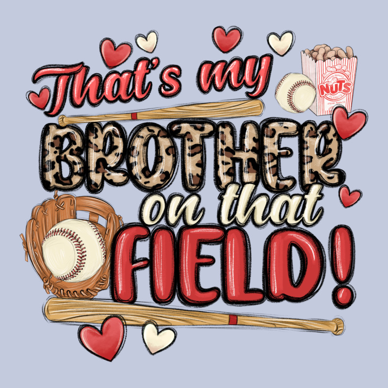 That's My Brother On That Field  Baseball Long Sleeve Tee by MaliasSmallBusiness | Teevron