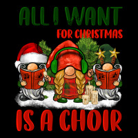 All I Want For Christmas Is A Choir Heavy Core Tee | Teevron