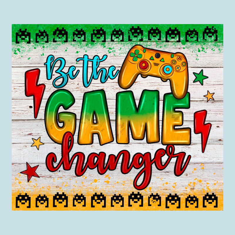 Be The Game Changer Ladies Tee by JahusDesignShop | Teevron