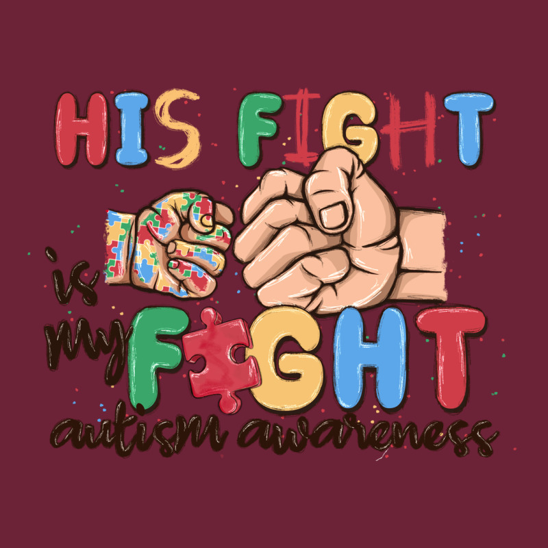 His Fight Is My Fight Autism Awareness Long Sleeve Tee by MaliasSmallBusiness | Teevron