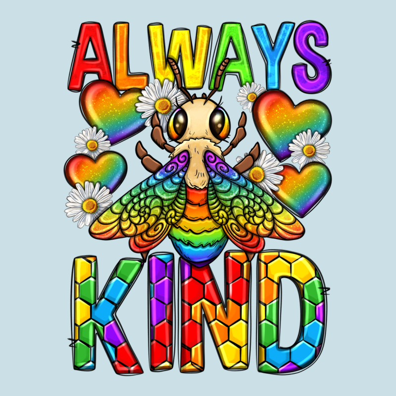 Always Bee Kind Pride Lgbtq Ladies Tee by texasbilliewilder | Teevron