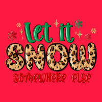 Let It Snow Somewhere Else Zipper Hoodie | Teevron