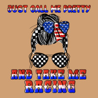 Just Call Me Pretty And Take Me Racing Vintage Tee | Teevron
