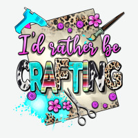 I D Rather Be Crafting Urban Heavy Tee | Teevron