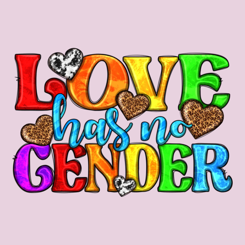 Love Has No Gender Pride Lgbtq Ladies Tee by texasbilliewilder | Teevron
