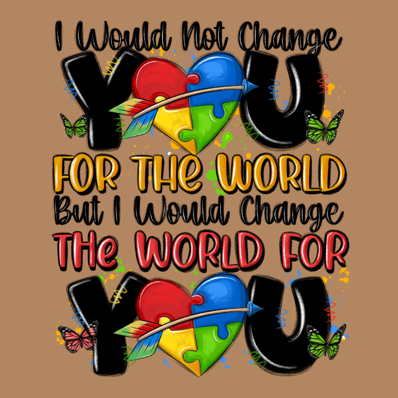 ı Would Not Change You Autism Long Sleeve Tee by MaliasSmallBusiness | Teevron