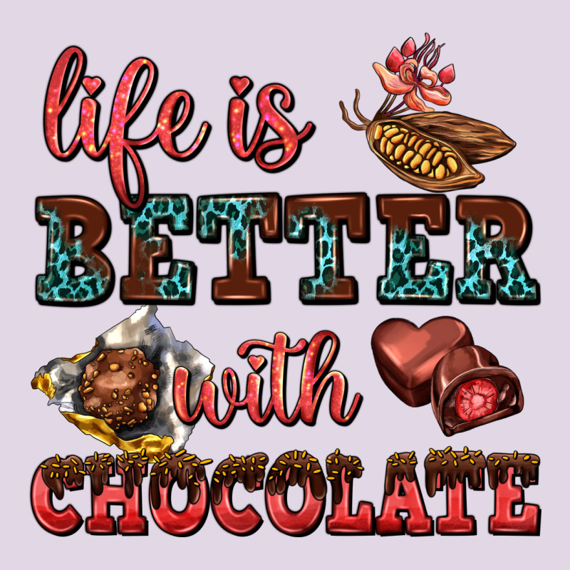 Life Is Better With Chocolate Classic Tee by AdoDesignShop | Teevron