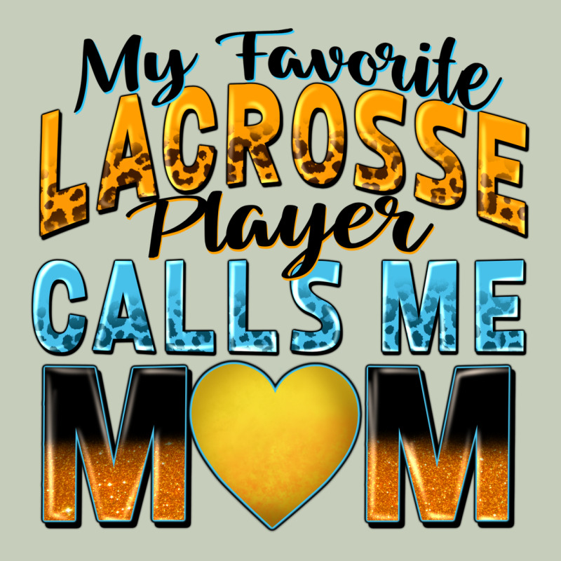 My Favorite Lacrosse Player Calls Me Mom Ladies Tee by Zillion Design Studio | Teevron
