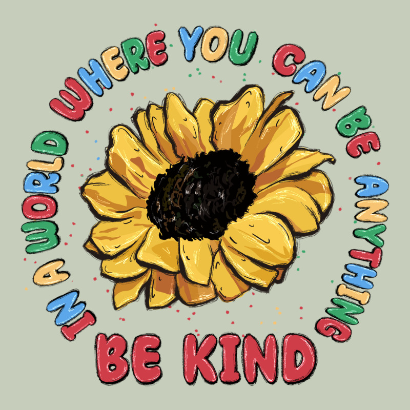 In A World Where You Can Be Anything Be Kind Long Sleeve Tee by MaliasSmallBusiness | Teevron