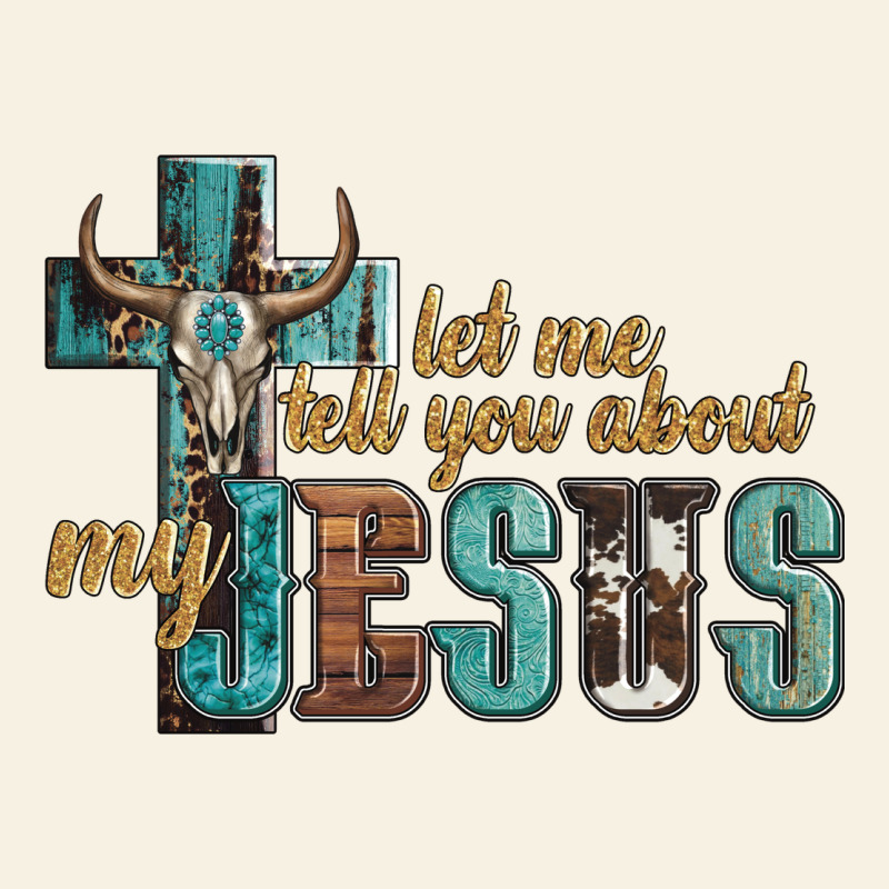 Let Me Tell You About My Jesus Vintage Tee by Artiststas | Teevron