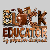 Black Educator By Popular Demand Premium Tee | Teevron