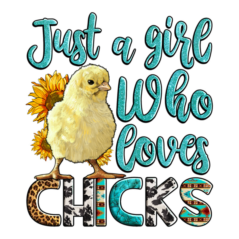 Western Just A Girl Who Loves Chicks Classic Tee by LillyAllenDesigns | Teevron