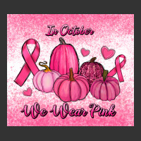 in october we wear pink pumpkin | Teevron