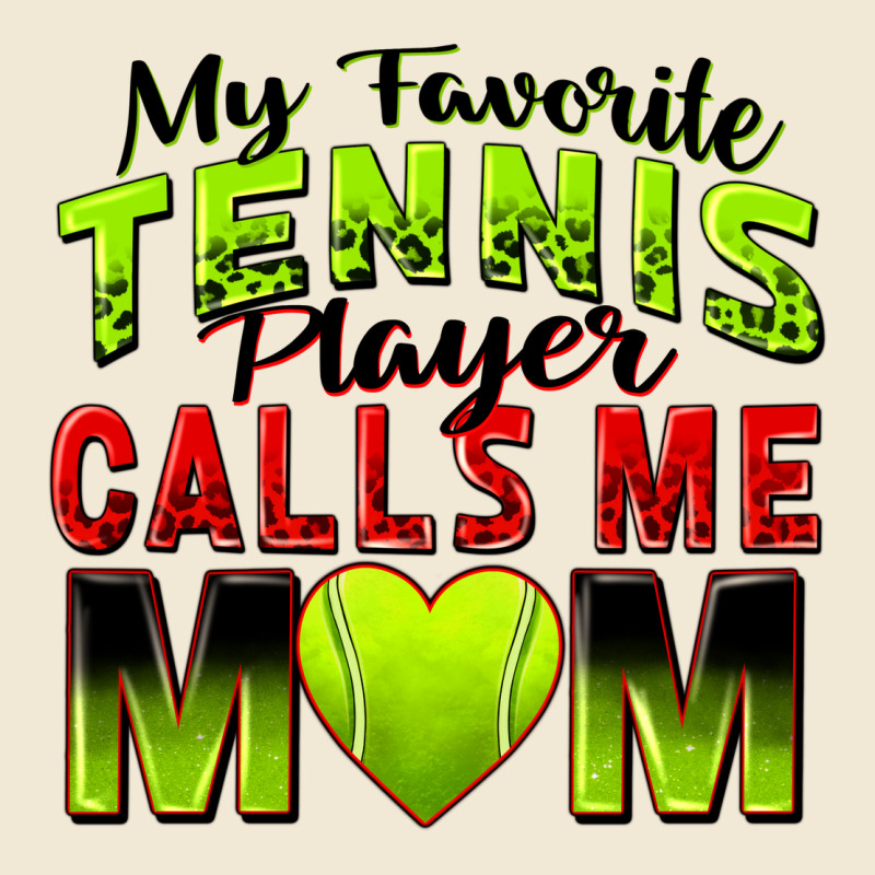 My Favorite Tennis Player Calls Me Mom Ladies Tee by Zillion Design Studio | Teevron