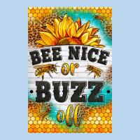 Bee Nice Or Buzz Off Classic Tee | Teevron
