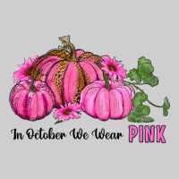 In October We Wear Pink Pumpkin And Sunflowers Premium Tee | Teevron