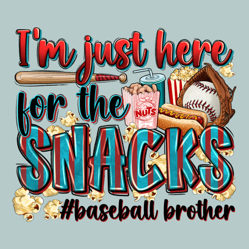 I'm Just Here For The Snacks #baseball Brother Heavy Core Tee by Zillion Design Studio | Teevron