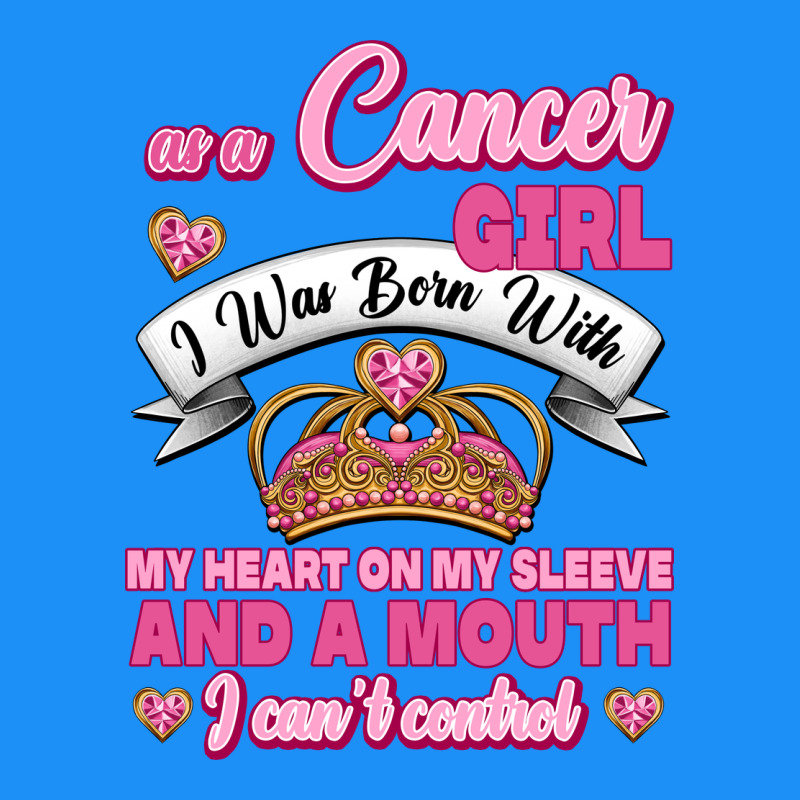 As A Cancer Girl I Was Born With My Heart On My Sleeve And A Mouth Classic Tee by Jasminsmagicworld | Teevron