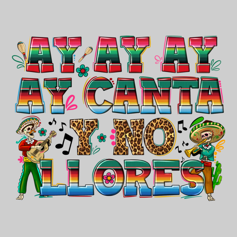Ay Ay Ay Ay Canta Y No Llores Premium Tee by texasbilliewilder | Teevron