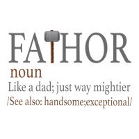 Fa-Thor Like Dad Just Way Mightier | Teevron