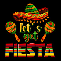 Let's Get Fiesta Premium Tee | Teevron