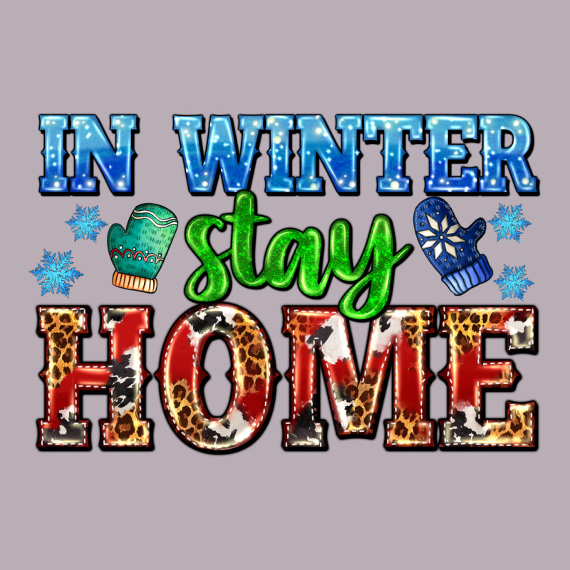 In Winter Stay Home With Gloves Vintage Tee by AdoDesignShop | Teevron