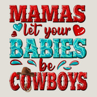 Mamas Let Your Babies Be Cowboys Heavy Core Tee | Teevron