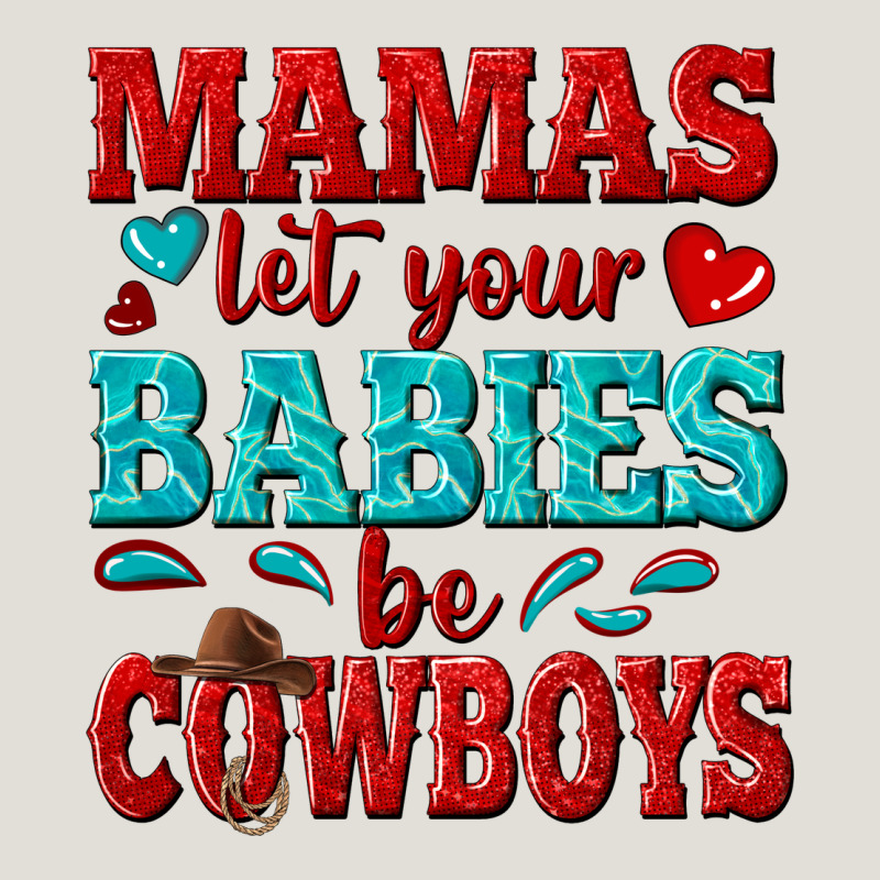Mamas Let Your Babies Be Cowboys Heavy Core Tee by texasbilliewilder | Teevron
