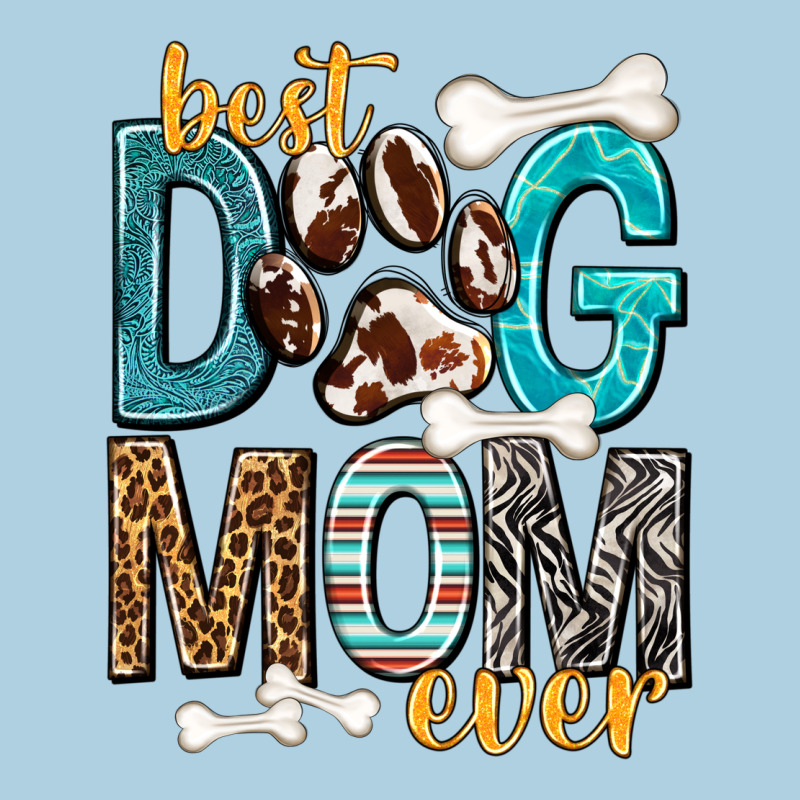 Best Dog Mom Ever Premium Hoodie by texasbilliewilder | Teevron